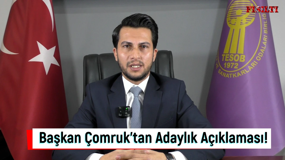 Başkan &Ccedil;omruk&rsquo;tan Adaylık a&ccedil;ıklaması!