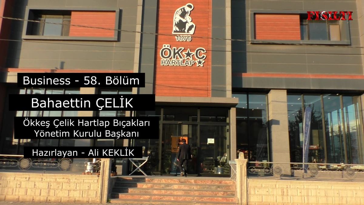 Business 58. B&ouml;l&uuml;m / Bahaettin &Ccedil;elik