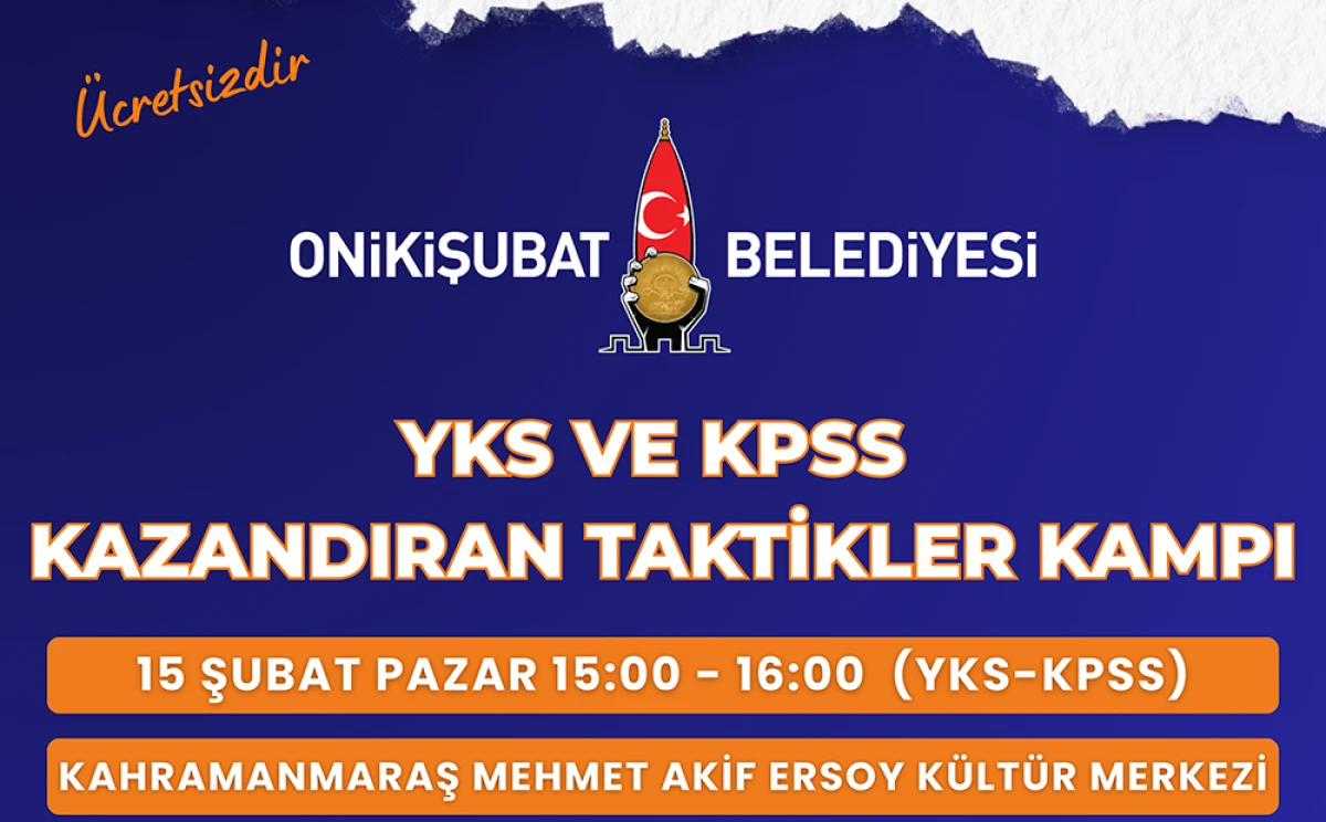 Onikişubat Belediyesi&rsquo;nden YKS ve KPSS Adaylarına B&uuml;y&uuml;k Destek: Kazandıran Taktikler Kampı Yeniden Başlıyor!