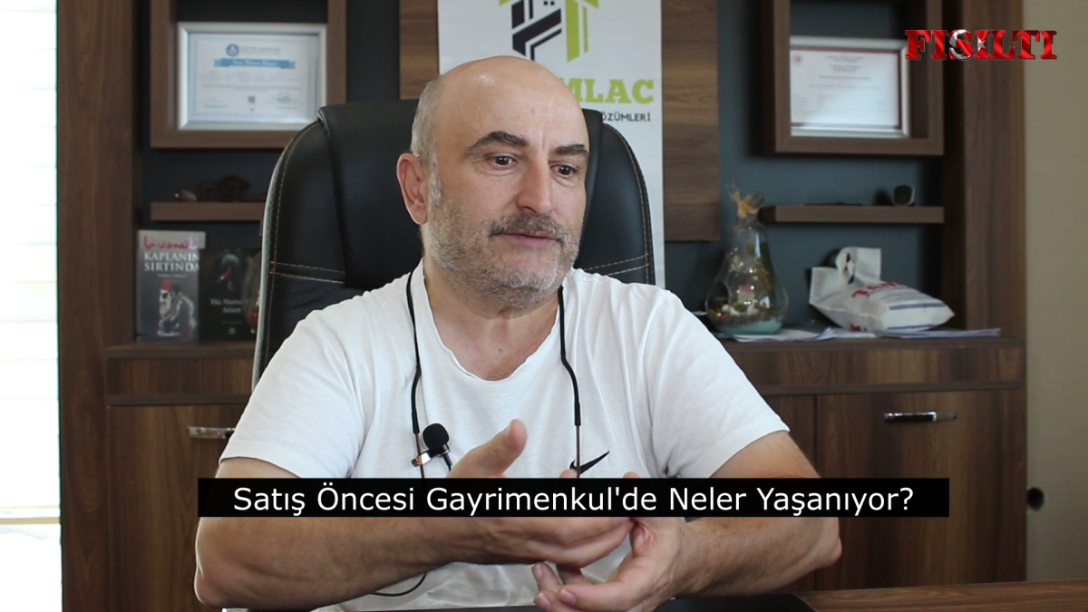 Satış Öncesi Gayrimenkul'de Neler Yaşanıyor?