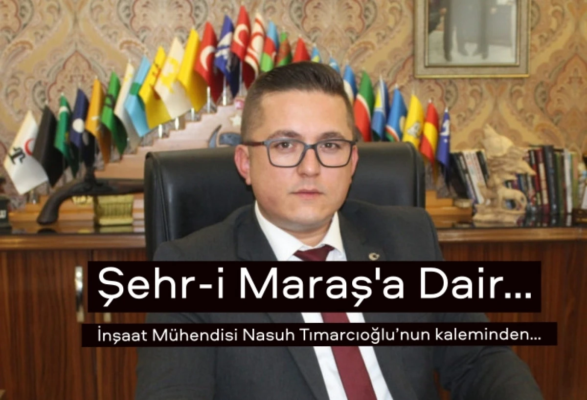 Şehr-i Maraş'a Dair&hellip;